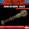 1:1 Man-at-Arms Mace Life-Size Replica