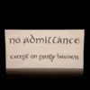 Sign - No Admittance